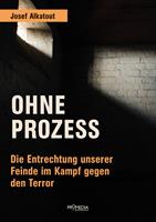  Ohne Prozess
