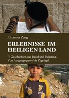   Erlebnisse im Heiligen Land