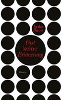   Fast keine Erinnerung