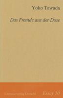   Das Fremde aus der Dose