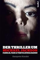   Der Thriller um Michael Jackson