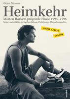   Heimkehr. Morten Harkets prägende Phase 1993-1998