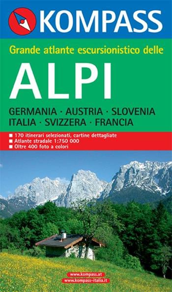 Atlante escursionistico n. 603. Grande atlante escursionistico delle Alpi  - Libro Kompass 2016 | Libraccio.it