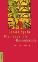   Drei Vögel im Rosenbusch