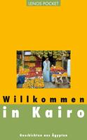   Willkommen in Kairo