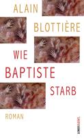   Wie Baptiste starb