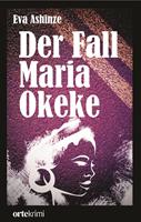   Der Fall Maria Okeke