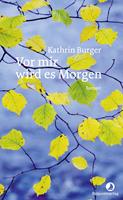   Vor mir wird es Morgen