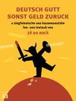   Deutsch gutt sonst geld zuruck