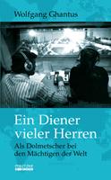   Ein Diener vieler Herren