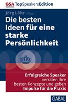   Die besten Ideen für eine starke Persönlichkeit