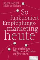   So funktioniert Empfehlungsmarketing heute