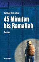   45 Minuten bis Ramallah