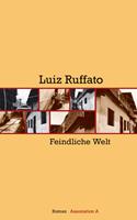   Feindliche Welt