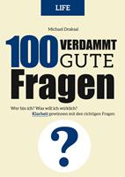   100 Verdammt gute Fragen &ndash; LIFE