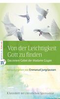   Von der Leichtigkeit, Gott zu finden