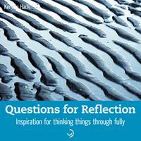   Questions for Reflection