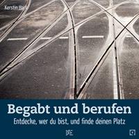   Begabt und berufen