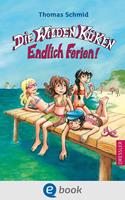   Die Wilden Küken 3. Endlich Ferien!