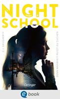   Night School 3. Denn Wahrheit musst du suchen