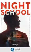 Night School 5. Und Gewissheit wirst du haben