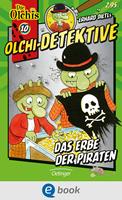 Olchi-Detektive 10. Das Erbe der Piraten