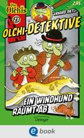   Olchi-Detektive 23. Ein Windhund räumt ab