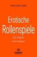 Erotische Rollenspiele für Paare | Erotischer Ratgeber