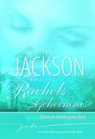   Rachels Geheimnis: Glaub an meine Liebe, Kelly