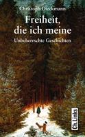   Freiheit, die ich meine