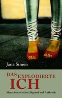   Das explodierte Ich