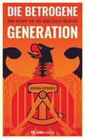   Die betrogene Generation