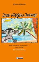   Die Faxen Dicke