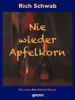   Nie wieder Apfelkorn