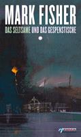   Das Seltsame und das Gespenstische