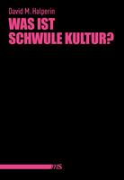   Was ist schwule Kultur?