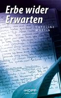   Erbe wider Erwarten