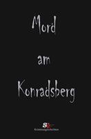   Mord am Konradsberg