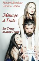   Ménage à Trois