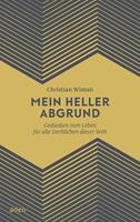  Mein heller Abgrund
