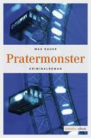   Pratermonster