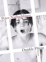   Dunkle Flüsse