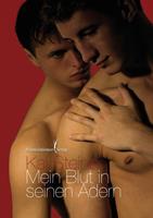   Mein Blut in seinen Adern