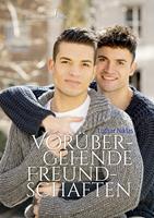   Vorübergehende Freundschaften
