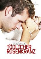   Tödlicher Rosenkranz