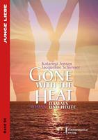   Gone with the heat