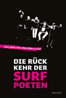  Die R&uuml;ckkehr der Surfpoeten