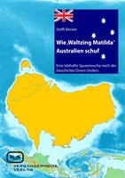 Wie 'Waltzing Matilda'Australien ins Leben rief