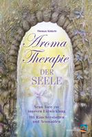   Aromatherapie der Seele
