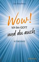   Wow! Ich bin Gott – und du auch